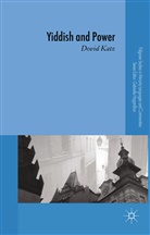 D Katz, D. Katz - Yiddish and Power