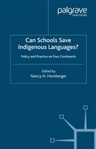 Nancy H. Hogan-Brun Hornberger, Gabrielle Hogan-Brun, Hornberger, N Hornberger, N. Hornberger - Can Schools Save Indigenous Languages?