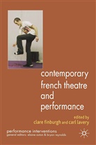 Clare Lavery Finburgh, Finburgh, C Finburgh, C. Finburgh, Clare Finburgh, Lavery... - Contemporary French Theatre and Performance