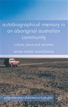 A Monchamp, A. Monchamp, Anne Marie Monchamp - Autobiographical Memory in an Aboriginal Australian Community