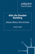 A Fuchs, A. Fuchs - After the Dresden Bombing