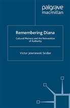 V Seidler, V. Seidler, Victor Jeleniewski Seidler - Remembering Diana