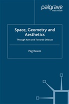 P Rawes, P. Rawes, Peg Rawes - Space, Geometry and Aesthetics