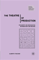A Toscano, A. Toscano, Alberto Toscano - Theatre of Production