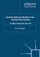R Wittlinger, R. Wittlinger, Ruth Wittlinger - German National Identity in the Twenty-First Century