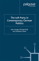 D. Hough, Da Hough, Dan Hough, Dan Olsen Hough, M. Ko, Koss... - Left Party in Contemporary German Politics