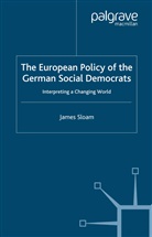 J Sloam, J. Sloam, Bastian A. Vollmer - European Policy of the German Social Democrats