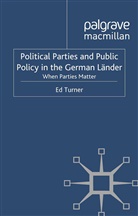E Turner, E. Turner - Political Parties and Public Policy in the German Lander