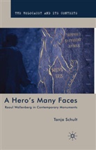 T Schult, T. Schult, Tanja Schult - Hero''s Many Faces