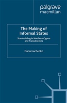 D Isachenko, D. Isachenko, Daria Isachenko - Making of Informal States