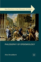 A Broadbent, A. Broadbent, Alex Broadbent - Philosophy of Epidemiology