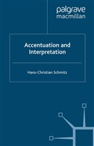 H Schmitz, H. Schmitz - Accentuation and Interpretation