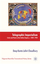 Deep Kanta Lahiri Choudhury, Deep Kanta Lahiri Choudhury, Kenneth A Loparo, Kenneth A. Loparo - Telegraphic Imperialism
