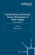 N Prasad, N. Prasad - Social Policies and Private Sector Participation in Water Supply