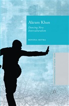 R. Mitra, Royona Mitra - Akram Khan