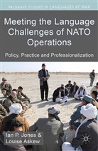 Louise Askew, Jones, I Jones, I. Jones, Ian Jones, Ian Askew Jones... - Meeting the Language Challenges of Nato Operations