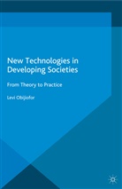 L Obijiofor, L. Obijiofor, Levi Obijiofor - New Technologies in Developing Societies