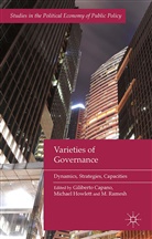 M. Capano Ramesh, G. Capano, Howlett, M Howlett, M. Howlett, M Ramesh... - Varieties of Governance