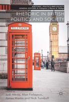 N. Turnbull, J. Atkins, Finlayson, A Finlayson, A. Finlayson, J. Martin... - Rhetoric in British Politics and Society