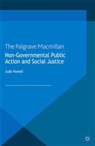 J. Howell, Howell, J Howell, J. Howell, Jude Howell - Non-Governmental Public Action and Social Justice