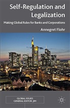 A. Flohr, Annegret Flohr - Self-Regulation and Legalization