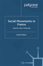 S Waters, S. Waters - Social Movements in France