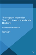 Evans, J Evans, J. Evans, G Ivaldi, G. Ivaldi, Gilles Ivaldi - 2012 French Presidential Elections