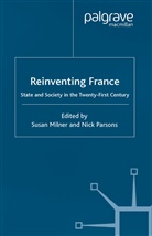 Susan Parsons Milner, Milner, S Milner, S. Milner, Parsons, Parsons... - Reinventing France