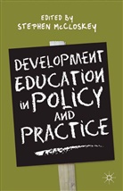 Stephen McCloskey, McCloskey, S McCloskey, S. McCloskey, Stephen McCloskey - Development Education in Policy and Practice
