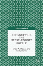 K. Burns, I. Moosa, Imad Moosa, Imad A. Moosa, Imad A. Burns Moosa - Demystifying the Meese-Rogoff Puzzle