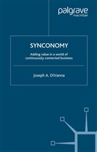 J DiVanna, J. DiVanna, Joseph A. Divanna - Synconomy