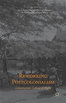 Pavan Kumar Heidemann Malreddy, Heidemann, B Heidemann, B. Heidemann, O Laursen, O. Laursen... - Reworking Postcolonialism