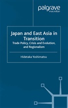 H Yoshimatsu, H. Yoshimatsu, Hidetaka Yoshimatsu - Japan and East Asia in Transition