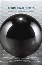 Gari Dowd, Garin Dowd, Rulyova, Rulyova, Natalia Rulyova - Genre Trajectories