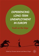 Christian Giugni Lahusen, Giugni, Giugni, Marco Giugni, Christia Lahusen, Christian Lahusen - Experiencing Long-Term Unemployment in Europe