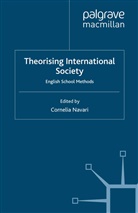 Cornelia Navari, C Navari, C. Navari - Theorising International Society