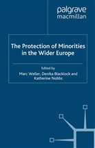 Denika Nobbs Blacklock, Blacklock, D Blacklock, D. Blacklock, Denika Blacklock, K Nobbs... - Protection of Minorities in the Wider Europe