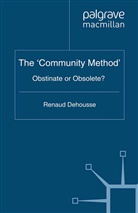 Renaud Dehousse, Dehousse, R Dehousse, R. Dehousse - ''Community Method''