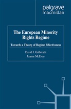 D. Galbreath, David Galbreath, David J Galbreath, David J. Galbreath, David J. Mcevoy Galbreath, J. McEvoy... - European Minority Rights Regime