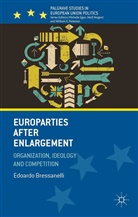 E Bressanelli, E. Bressanelli, Edoardo Bressanelli - Europarties After Enlargement