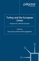 Esra LaGro, LaGro, E LaGro, E. LaGro - Turkey and the European Union