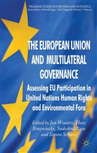 Sudeshna Basu, Han Bruyninckx, Hans Bruyninckx, Hans Basu Bruyninckx, Jan Bruyninckx Wouters, S. Basu... - European Union and Multilateral Governance