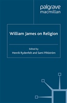 Sami Rydenfelt Pihlstrom, S. Pihlstrom, Pihlström, Pihlström, S. Pihlström, Rydenfelt... - William James on Religion