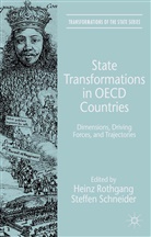 Heinz Schneider Rothgang, Steffen Schneider, Rothgang, H Rothgang, H. Rothgang, Heinz Rothgang... - State Transformations in Oecd Countries