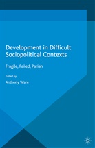 Alan Ware, Ware, A Ware, A. Ware - Development in Difficult Sociopolitical Contexts