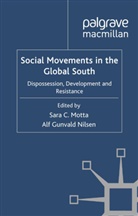 Sara C. Nilsen Motta, Gunvald Nilsen, Gunvald Nilsen, Motta, S Motta, S. Motta... - Social Movements in the Global South