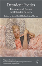 Jason David Murray Hall, Hall, J Hall, J. Hall, MURRAY, Murray... - Decadent Poetics