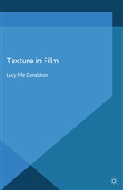 L. Donaldson, Lucy Donaldson, Lucy Fife Donaldson - Texture in Film