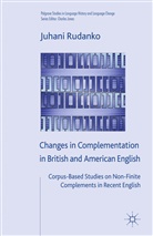 J Rudanko, J. Rudanko, Juhani Rudanko, Kenneth A Loparo, Charle Jones, Charles Jones... - Changes in Complementation in British and American English