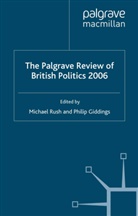 Michael Giddings Rush, Giddings, Giddings, P. Giddings, Philip Giddings, Rush... - Palgrave Review of British Politics 2006
